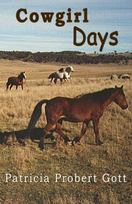 Title: Cowgirl Days, Author: Patricia Gott