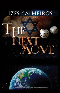 Title: THE NEXT MOVE, Author: IZES CALHEIROS