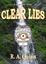 Title: Clear Lies, Author: R. A. Quinn