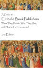 A Guide to Catholic Book Publishers, 2nd Edition