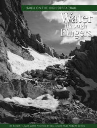 Title: Water through Fingers, Author: Robert Lewis