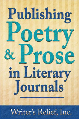 Publishing Poetry & Prose in Literary Journals