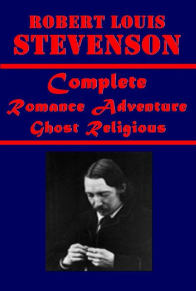 Robert Louis Stevenson 40- Treasure Island Strange Case of Dr. Jekyll and Mr. Hyde Kidnapped Black Arrow Art of Writing New Arabian Nights Essays Songs of Travel In the South Seas Catriona Master of Ballantrae wrong box Edinburgh Picturesque Notes Wrecker
