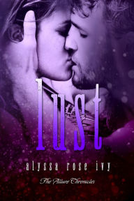 Title: Lust (The Allure Chronicles #2), Author: Alyssa Rose Ivy