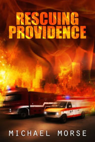 Title: Rescuing Providence, Author: Michael Morse