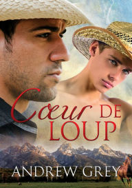 Title: Cur de loup, Author: Andrew Grey