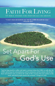 Title: Faith for Living: Set Apart For God's Use (Fall 2015), Author: Kimberly Wesley Freeman