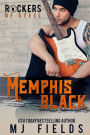 Memphis Black: A Sister's Best Friend Rock Star Romance