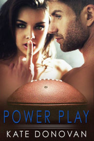 Title: Power Play, Author: Kate Donovan
