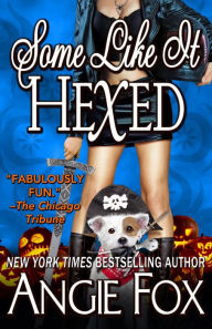 Title: Some Like It Hexed, Author: Angie Fox