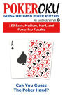 Pokeroku Guess The Hand Poker Puzzles No Limit Holdem Volume 1