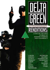 Title: Delta Green: Extraordinary Renditions, Author: Shane Ivey