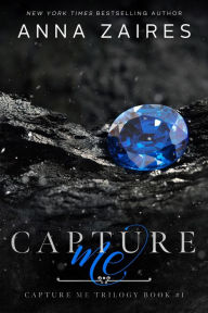 Title: Capture Me, Author: Anna Zaires