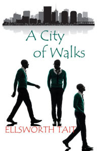 Title: A City Of Walks, Author: ELLSWORTH TAIT