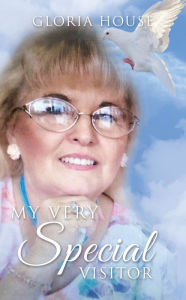 Title: My Very Special Visitor, Author: Gloria House