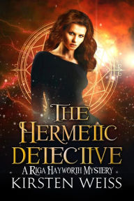 Title: The Hermetic Detective: A Midlife Magic Mystery, Author: Kirsten Weiss