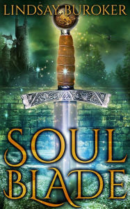 Title: Soulblade (Dragon Blood, Book 7), Author: Lindsay Buroker