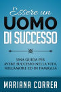 Essere un Uomo di Successo