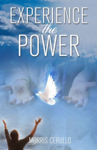 Title: Experience the Power, Author: Morris Cerullo