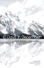 10 Days in December: where dreams meet reality
