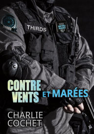 Title: Contre vents et marees, Author: Charlie Cochet