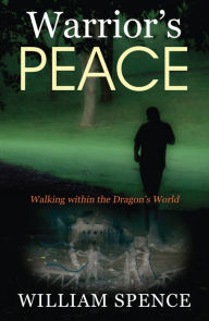 Title: Warrior's Peace, Author: William Spence