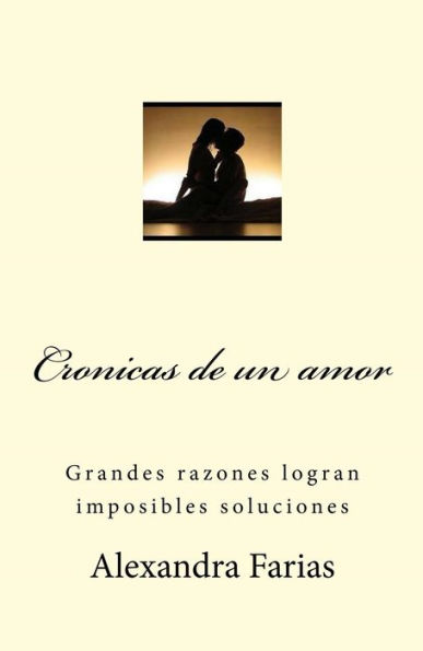 Cronicas de un amor ( al amor le escribia)