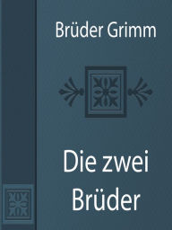 Title: Die zwolf Bruder, Author: Brothers Grimm