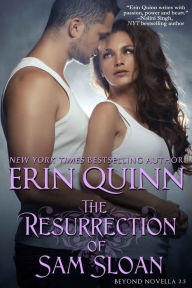 Title: The Resurrection of Sam Sloan: Beyond Novella #2.5, Author: Erin Quinn
