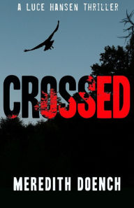 Title: Crossed, Author: Meredith Doench