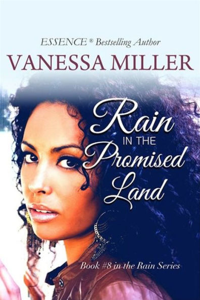 RAINin the Promise Land (Book 8 in the Rain Series)