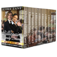 Title: A Billionaire Family Drama Complete 1-10 Boxed Set Bundle, Author: Kiera Zane