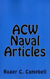 Title: ACW Naval Articles, Author: Roger C. Campbell