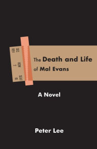 Title: The Death and Life of Mal Evans, Author: Peter Lee