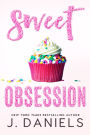 Sweet Obsession: A Friends to Lovers Romance