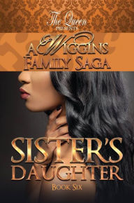 Title: Sister's Daughter, Author: The Queen
