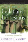 Exploring Galatians and Ephesians