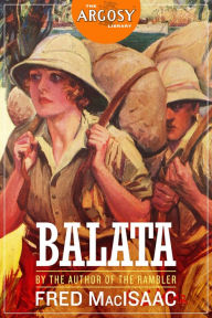 Title: Balata (The Argosy Library), Author: Fred MacIsaac