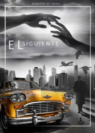 Title: EL SIGUIENTE, Author: Roberto de Vries