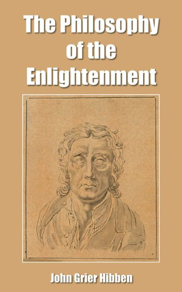 The Philosophy of the Enlightenment