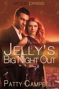 Title: Jelly's Big Night Out, Author: Patty Campbell