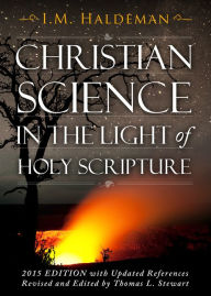 Title: Christian Science in the Light of Holy Scriptures, Author: Tom Stewart