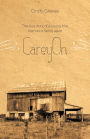 CareyOn: The true story of a young love that tore a family apart