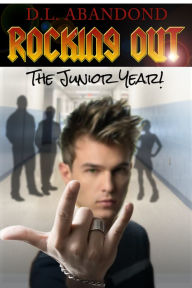 Title: ROCKING OUT: The Junior Year, Author: Dina Abandond