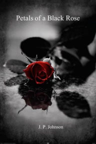 Title: Petals Of A Black Rose, Author: Jewel Johnson