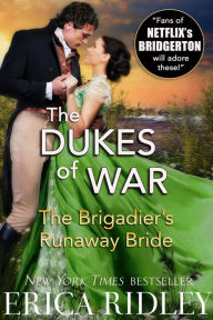 Title: The Brigadier's Runaway Bride, Author: Erica Ridley