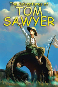 Title: The Adventures of Tom Sawyer : [Special Illustrated Edition] [Free Audio Links], Author: Mark Twain