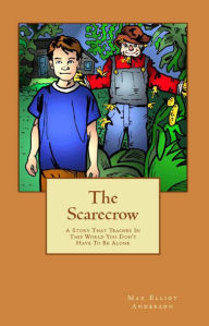 Title: The Scarecrow, Author: Max Elliot Anderson