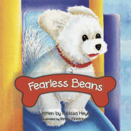 Title: Fearless Beans, Author: Melissa Heye