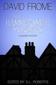 Title: THE HAMMERSMITH MURDERS, Author: D.L. Roberts